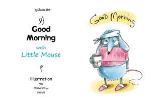 Good Morning with Little Mouse Illustrations